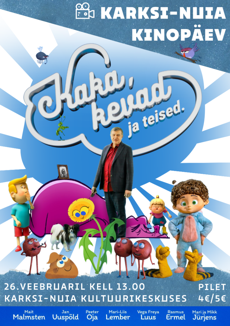 Kinopäev Kaka, kevad ja teised Kinopäev Kaka, kevad ja teised